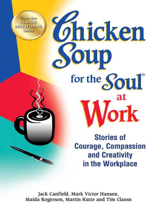 Title details for Chicken Soup for the Soul at Work by Jack Canfield - Available